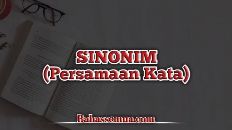 √ 345+ Contoh Sinonim Lengkap dari A sampai Z  Persamaan Kata